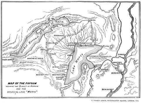 MAP OF THE FAYOUM SHOWING THE BIRKET-EL-KEROUN AND THE ARTIFICIAL LAKE 'MŒRIS'.