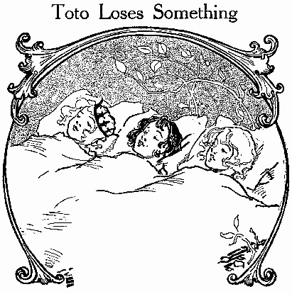 Toto Loses Something CHAPTER 10