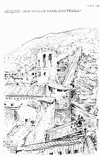 PLATE 100 GERONA OLD WALLS NEAR SAN PEDRO MDW 1869